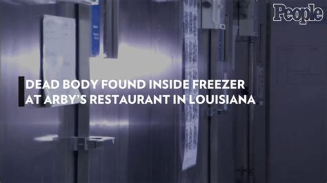 Body found inside Arby's freezer identified as manager